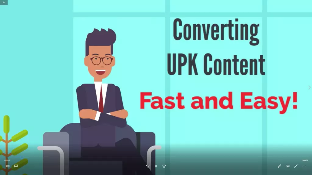 UPK Conversion Fast and Easy