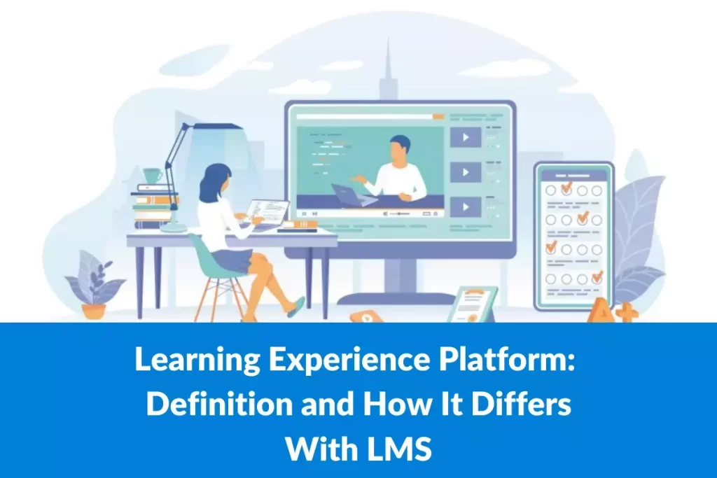 what is learning experience platform